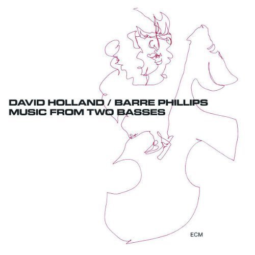 Music from Two - David Holland / Barre Phillips - Musikk - SUN - 0602498717660 - 30. august 2005