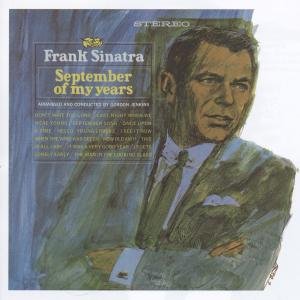September Of My Years - Frank Sinatra - Musique - UNIVERSAL - 0602527503660 - 30 septembre 2010