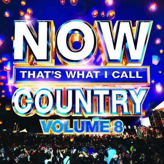 Cover for Now That's What I Call Country 8 (CD) (2015)