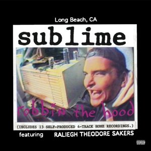 Cover for Sublime · Robbin the Hood (LP) [Remastered edition] (2016)