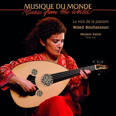 Cover for Waed Bouhassoun · La Vois De La Passion (CD) (2016)