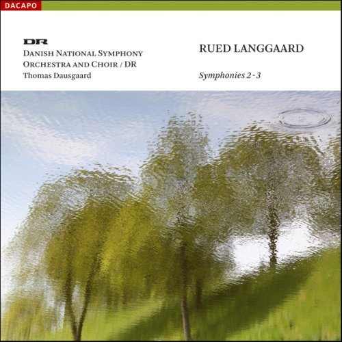 Symphonies 2 & 3 - Langgaard - Musiikki - DACAPO - 0747313151660 - maanantai 25. kesäkuuta 2007