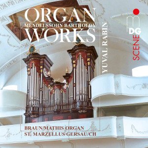 Organ Works - 3 preludes and Fugues, Op. 37 / Sonatas, Op. 65 nr. 2 + 4 m.m. MDG Klassisk - Yuval Rabin - Musikk - DAN - 0760623178660 - 16. januar 2013