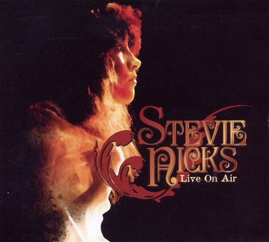 Cover for Stevie Nicks · Live on Air (CD) (2010)
