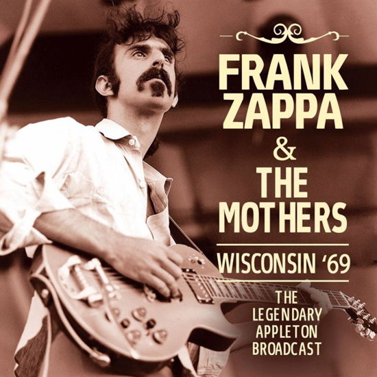 Cover for Frank Zappa &amp; the Mothers · Wisconsin 69 (CD) (2023)