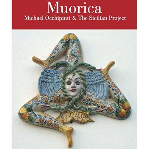 Cover for Michael Occhipinti · Muorica (CD) (2015)