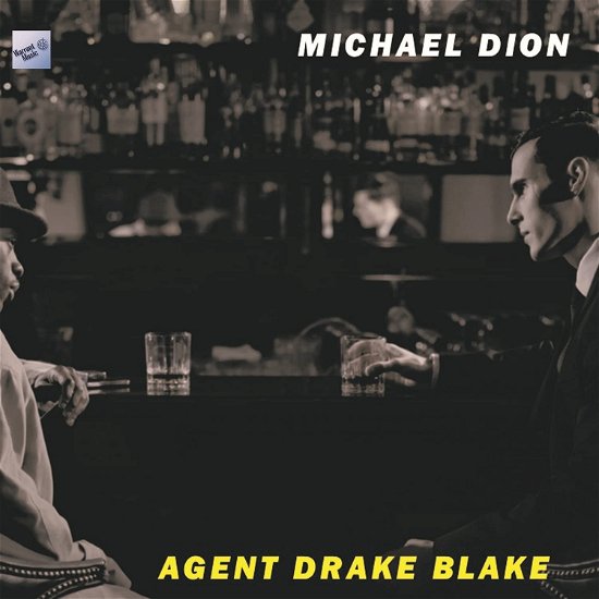 Cover for Michael Dion · Agent Drake Blake (CD) (2021)