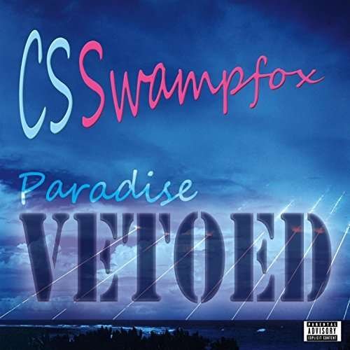 Cover for Cs Swampfox · Paradise Vetoed (CD) (2014)