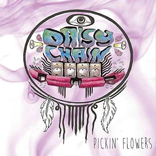 Cover for Daisy Chain · Pickin Flowers (CD) (2014)