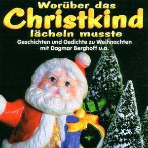 Cover for Dagmar Berghoff · Worüber Das Christkind... (CD) (2000)