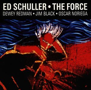 Cover for Ed Schuller · The Force (CD) (2002)