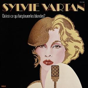 Cover for Sylvie Vartan · Qu'est-ce Qui Fait Pleurer Les Blondes? (LP) (2023)