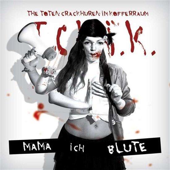 Cover for Toten Crackhuren Im · Mama Ich Blute (CD) (2013)