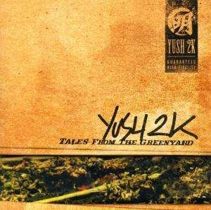 Cover for Yush 2K · Tales from the Greenyard (CD)