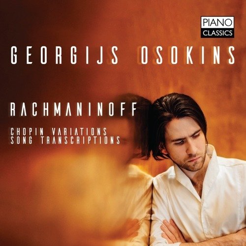 Cover for Georgijs Osokins · Rachmaninoff: Chopin Variations. Song Transcriptions (CD) (2019)
