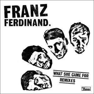 What She Came for - Franz Ferdinand - Muziek - DOMINO - 5034202132660 - 31 augustus 2009