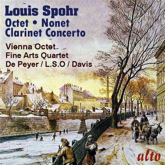 Spohr Octet / Clarinet Concerto #1 / Nonet - Vienna Octet / De Pay / Lso / Davis / Finearts - Musiikki - ALTO CLASSICS - 5055354412660 - tiistai 17. maaliskuuta 2015