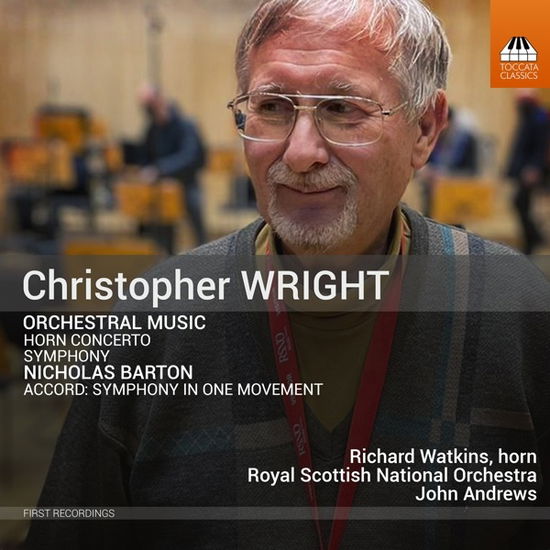 Christopher Wright / Nicholas Barton: Orchestral Music - Watkins / Rsno / Andrews - Musik - TOCCATA CLASSICS - 5060113444660 - 6. maj 2022