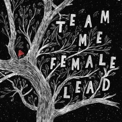 Cover for Team Me · Female Lead EP (LP) (2014)