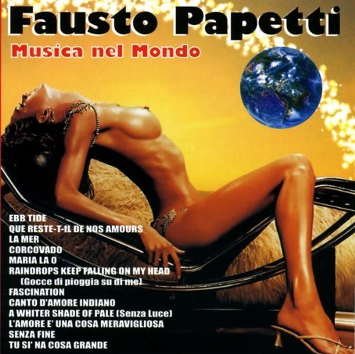 Cover for Fausto Papetti · Fausto Papetti - Musica Nel Mondo (CD) (2010)