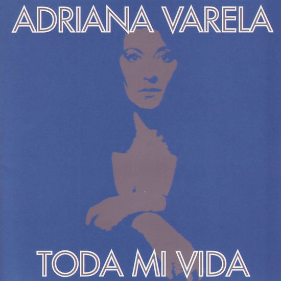 Cover for Adriana Varela · Toda Mi Vida (CD) (2007)