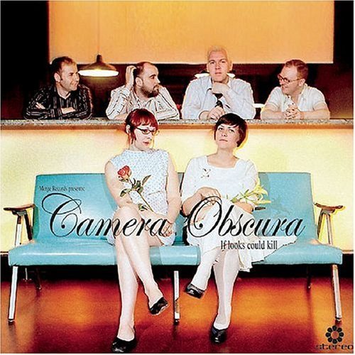 Cover for Camera Obscura · If Looks Could Kill (SCD) (2007)