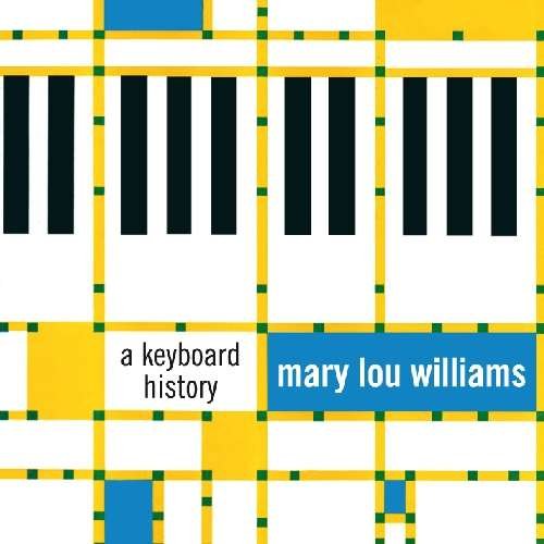 Keyboard History - Mary Lou Williams - Muziek - POLL WINNERS - 8436028698660 - 10 februari 2012