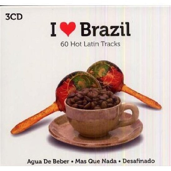 Cover for I Love Brazil: 60 Hot Latin Tr (CD) (2015)