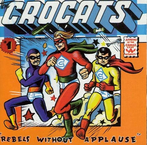 Cover for Crocats · Rebels Without Applause (CD) (2017)