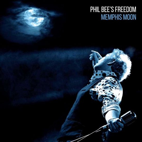 Cover for Bee,phil / Freedom · Memphis Moon (CD) (2016)