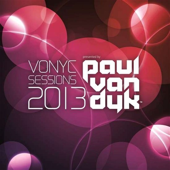 Vonyc Sessions 2013 - Paul Van Dyk - Música - TRANCE - 8718522032660 - 24 de dezembro de 2013