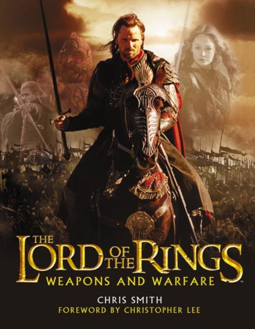 Cover for Chris Smith · The Lord of the Rings - The Return of the King Weapons and Warfare (Hardcover Book) (2003)