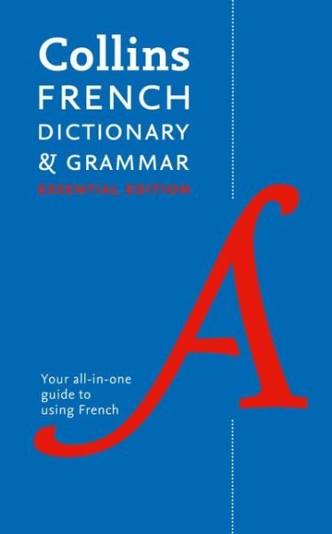 Cover for Collins Dictionaries · French Essential Dictionary and Grammar: Two Books in One - Collins Essential (Paperback Bog) (2017)