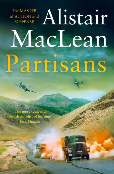 Partisans - Alistair MacLean - Livros - HarperCollins Publishers - 9780008336660 - 18 de março de 2021