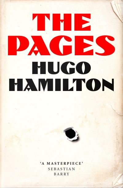 Cover for Hugo Hamilton · The Pages (Innbunden bok) (2021)