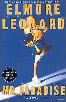 Mr. Paradise - Elmore Leonard - Bøger -  - 9780060589660 - 6. januar 2004