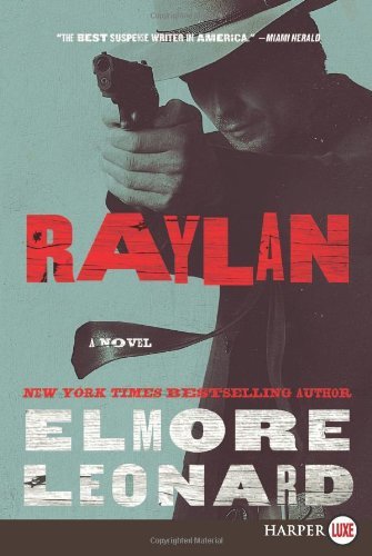 Cover for Elmore Leonard · Raylan Lp: a Novel (Taschenbuch) [Lrg edition] (2012)