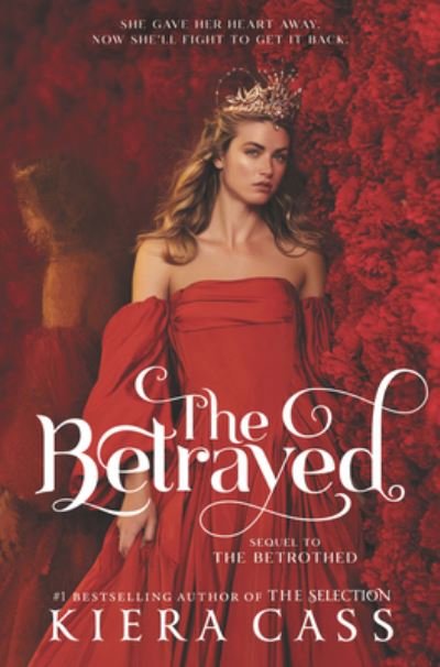 Cover for Kiera Cass · The Betrayed (Hardcover bog) (2021)