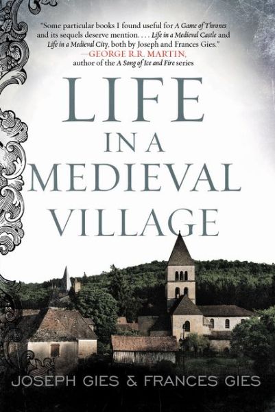 Cover for Frances Gies · Life in a Medieval Village - Medieval Life (Paperback Book) (2016)