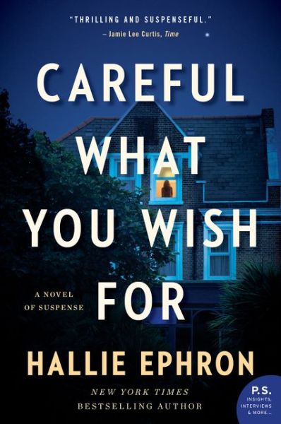 Cover for Hallie Ephron · Careful What You Wish For: A Novel of Suspense (Paperback Book) (2020)