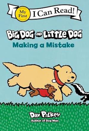 Cover for Dav Pilkey · Big Dog and Little Dog Making a Mistake - My First I Can Read (Taschenbuch) (2025)