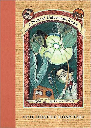 Cover for Lemony Snicket · The Hostile Hospital - Series of Unfortunate Events (Inbunden Bok) [First edition] (2001)