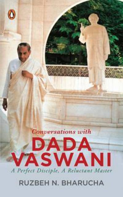 Cover for Ruzbeh N. Bharucha · Conversations With Dada Vaswani: A Perfect Disciple, A Reluctant Master (Pocketbok) (2016)