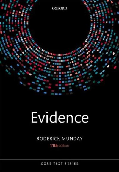 Cover for Munday, Roderick (Reader Emeritus in Law at the University of Cambridge. Fellow Emeritus at Peterhouse, Cambridge) · Evidence - Core Texts Series (Paperback Book) [11 Revised edition] (2022)