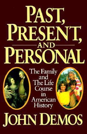 Cover for John Demos · Past, Present, and Personal (Paperback Book) (1988)