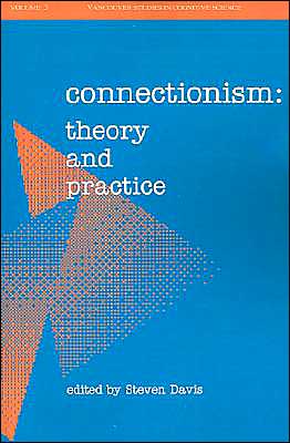 Cover for Steven I. Davis · Connectionism: Theory and Practice - New Directions in Cognitive Science (Paperback Book) (1993)