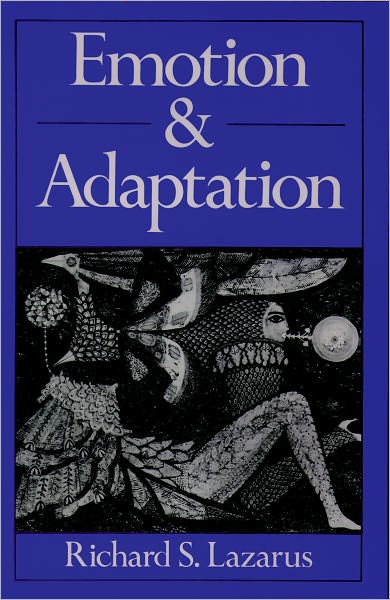 Cover for Lazarus, Richard S. (Professor of Psychology, Professor of Psychology, University of California at Berkeley) · Emotion and Adaptation (Paperback Book) (1994)