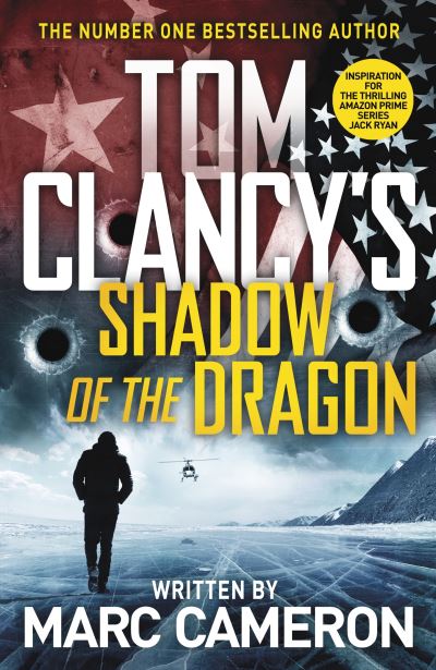 Jack Ryan: Tom Clancy's Shadow of the Dragon - Marc Cameron - Książki - Michael Joseph - 9780241481660 - 12 listopada 2020