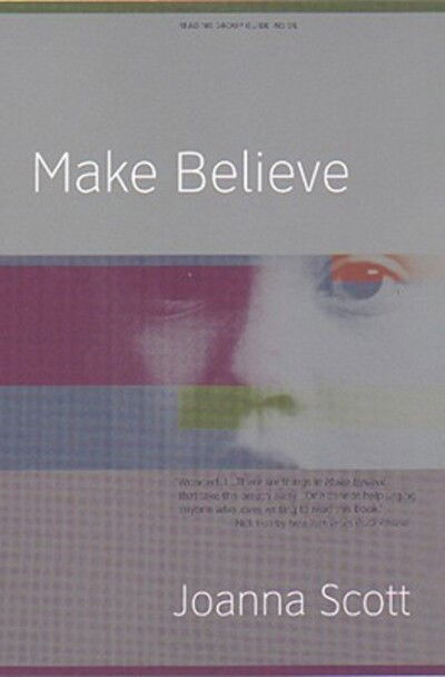 Cover for Joanna Scott · Make Believe (Paperback Book) [Reprint edition] (2001)