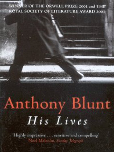 Anthony Blunt: His Lives - Miranda Carter - Livres - Pan Macmillan - 9780330367660 - 11 octobre 2002